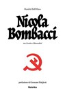 Nicola Bombacci - Daniele Dell'Orco - 9788894870879