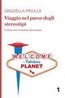 Viaggio nel paese degli stereotipi - Graziella Priulla - 9788894898217