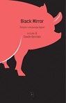 Black Mirror - Davide Bennato - 9788894898347