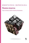 Siamo marea - Benedetta Pintus ; Beatrice Da Vela - 9788894898705