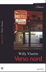 Verso nord - Willy Vlautin - 9788895166322