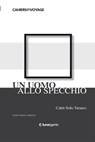 Un uomo allo specchio - Cahit Sitki Taranci - 9788896058060