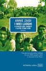 I miei luoghi - Annie Zaidi - 9788896317303