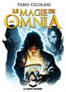 Le Magie di Omnia - La Trilogia - Fabio Cicolani - 9788896325315