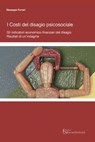 I costi del disagio psicosociale - Giuseppe Ferrari - 9788896826188