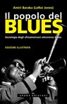 Il Popolo Del Blues - Amiri Baraka - 9788897109501