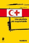 Una giustizia più sopportabile - Salvo Barone - 9788897366768