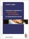 Il processo compositivo in Gesualdo da Venosa: un'interpretazione tonale - Sandro Naglia ; Fabrizio M. Rossi - 9788897778066