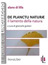 Il lamento della natura. De planctu naturae - Alano di Lilla - 9788897778240