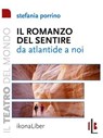 Il romanzo del Sentire. Da Atlantide a noi - Stefania Porrino - 9788897778257