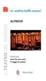 Altrove - Maria Evelina Buffa Nazzari - 9788897778660