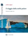Il viaggio della Stella Polare - Emilio Salgàri ; Fabrizio M. Rossi - 9788897778714