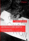 Quello che resta. Storia di Stefania Noce. - Serena Maiorana - 9788898119165