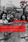 Al posto della dote. Casa delle Donne: desideri, utopie, conflitti. - Antonia Cosentino - 9788898119202