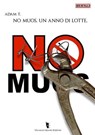No Muos. Un anno di lotte. - Adam T. - 9788898119240
