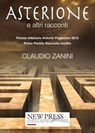 Asterione e altri racconti - Claudio Zanini - 9788898238408
