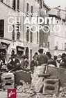 Gli Arditi del popolo - Andrea Staid - 9788898600359