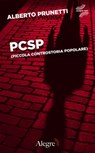 PCSP. (Piccola ControStoria Popolare) - Alberto Prunetti - 9788898841400