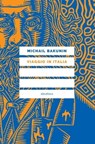 Viaggio in Italia - Michail Bakunin - 9788898860760