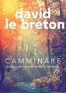 Camminare - David Le Breton - 9788899240394