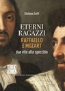Eterni ragazzi - Stefano Zuffi - 9788899438739