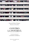 Contro la povertà - Emanuele Ranci Ortigosa - 9788899612351