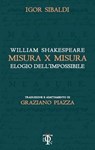 Misura x misura - Igor Sibaldi ; William Shakespeare - 9788899684976