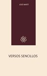 Versos Sencillos - José Martí - 9788925763637