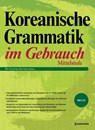 Koreanische Grammatik im Gebrauch - Mittelstufe - Jean-myung Ahn ; Jin-young Min - 9788927732570