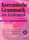 Koreanische Grammatik im Gebrauch - Oberstufe - Jean-myung Ahn ; Jin-young Min - 9788927732846