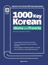 1000 Key Korean Idioms and Proverbs - Jin Young Min ; So-young Park ; Jee-youn Lee - 9788927732952