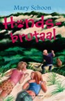 Hondsbrutaal - Mary Schoon - 9789000300877