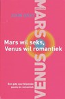 Mars wil seks, Venus wil romantiek - John Gray - 9789000302345