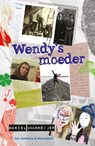 Wendy's moeder - Marcel Vaarmeijer - 9789000302680