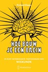 Hoe bouw je een brein - Richard Elwes - 9789000302918