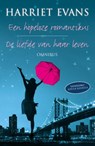Een hopeloze romantikus en de liefde van haar leven - Harriet Evans - 9789000318407