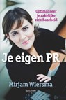 Je eigen PR - Mirjam Wiersma - 9789000319701