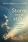 Storm voor de stilte - Neale Donald Walsch - 9789000323791