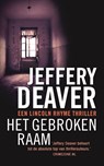 Het gebroken raam - Jeffery Deaver - 9789000325320