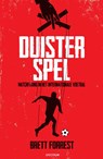 Duister spel - Brett Forrest - 9789000333394