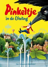 Pinkeltje in de Efteling, Studio Dick Laan -  - 9789000334643