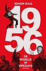 1956: de wereld in opstand - Simon Hall - 9789000338627