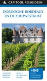 Dordogne, Bordeaux en de Zuidwestkust - Capitool - 9789000341641