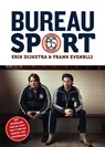 Bureau Sport - Erik Dijkstra ; Frank Evenblij - 9789000343102