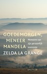Goedemorgen, meneer Mandela - Zelda la Grange - 9789000343157