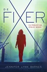 De fixer - Jennifer Lynn Barnes - 9789000344833