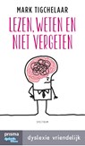 Lezen, weten en niet vergeten - Mark Tigchelaar - 9789000347933
