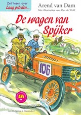 De wagen van Spijker, Arend van Dam -  - 9789000354672