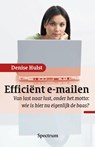 Efficiënt e-mailen - Denise Hulst - 9789000354856