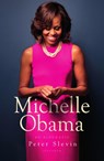 Michelle Obama - Peter Slevin - 9789000359271
